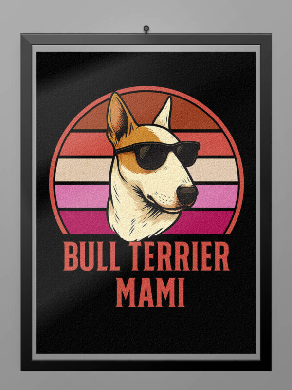 Camiseta Bull terrier mami poster