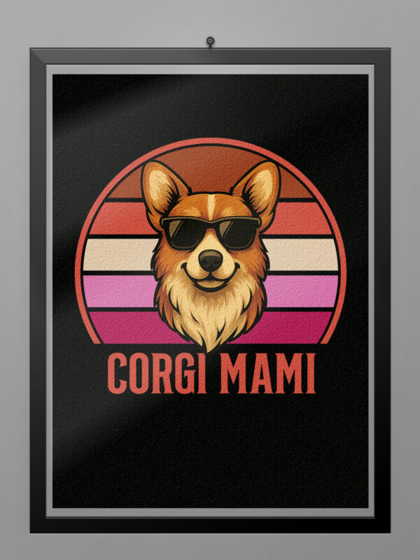 Póster Corgi Mami estilo retro vintage con ilustración de perro corgi y gafas de sol sobre fondo ochentero