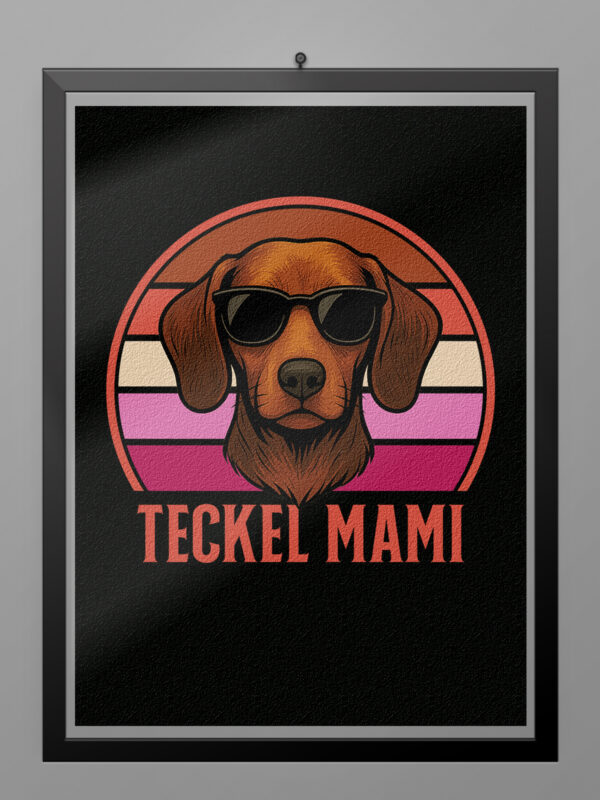 Póster Teckel Mami estilo retro vintage con ilustración de perro teckel y gafas de sol sobre fondo de colores ochenteros